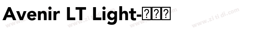 Avenir LT Light字体转换 Avenir LT Light字体转换